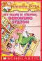 [Geronimo Stilton 19] • Geronimo Stilton #19 · My Name Is Stilton, Geronimo Stilton